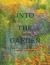 Into the Garden : Private Sanctuaries Around the World