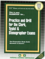 Practice and Drill for the Clerk, Typist and Stenographer Examinations