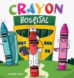 Crayon Hospital : When Crayons Crack, Kindness Brings Them Back