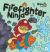 Firefighter Ninja : A Children's Book in Rhyme about Safety