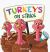 Turkeys on Strike : A Funny Thanksgiving Rhyming Read Aloud