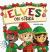 Elves on Strike : A Funny Christmas Rhyming Read Aloud