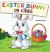 Easter Bunny on Strike : A Funny Easter Rhyming Story Read Aloud