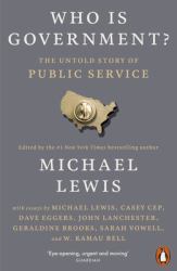 Who Is Government? : The Untold Story of Public Service