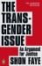 The Transgender Issue : An Argument for Justice The Transgender Issue : An Argument for Justice