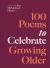100 Poems to Celebrate Growing Older