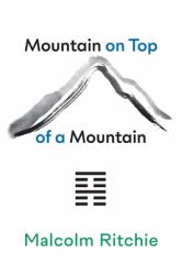 Mountain on Top of a Mountain : One-Strike Poems 1980-2023