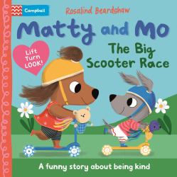 The Big Scooter Race : A Funny Lift-The-flap Story about Being Kind