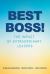 Best Boss! : The Impact of Extraordinary Leaders
