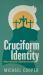Cruciform Identity : Union with Christ & Christian Formation