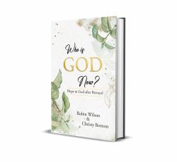 Who Is God Now? : Hope in God after Betrayal