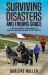 Surviving Disasters and Finding Grace : A Novel about Preparing to Live in a World Without Electricity