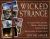Wicked Strange : Ghosts, Monsters, Oddities, and Urban Legends from New England