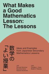 What Makes a Good Mathematics Lesson : The Lessons