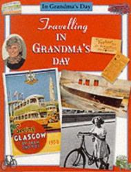 Travelling in Grandma's Day