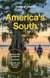 Lonely Planet America's South 1