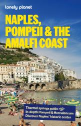 Lonely Planet Naples, Pompeii and the Amalfi Coast