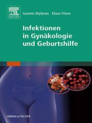 Infektionen in Gynakologie und Geburtshilfe
