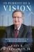 In Pursuit of a Vision : Business Lessons from My Life As a West Texas Entrepreneur