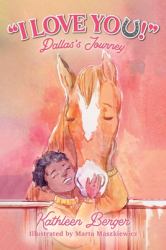 I Love You! : Dallas's Journey