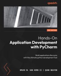 Hands-On Application Development with Pycharm : Build Applications Like a Pro with the Ultimate Python Development Tool