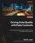 Driving Data Quality with Data Contracts : A Comprehensive Guide to Building Reliable, Trusted and Effective Data Platforms