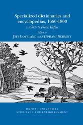 Specialized Dictionaries and Encyclopedias, 1650-1800 : A Tribute to Frank Kafker