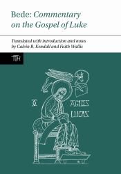 Bede : Commentary on the Gospel of Luke