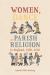 Women, Dance and Parish Religion in England, 1300-1640 : Negotiating the Steps of Faith Women, Dance and Parish Religion in England, 1300-1640 : Negotiating the Steps of Faith