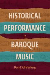 Historical Performance in Baroque Music