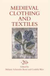 Medieval Clothing and Textiles 20