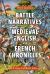 Battle Narratives in Medieval English and French Chronicles, 1066-1500 : A Study and Motif-Index