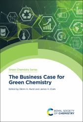 The Business Case for Green Chemistry