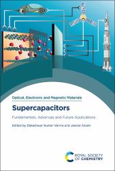 Supercapacitors : Fundamentals, Advances and Future Applications