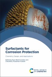 Surfactants for Corrosion Protection : Chemistry, Design and Applications