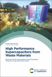 High Performance Supercapacitors from Waste Materials