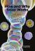 How and Why Soap Works : Thirty Home Experiments Exploring the Science of Surfactants