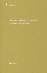 Prasenz Presence Presence : Andrea Bassi, Roberto Carella