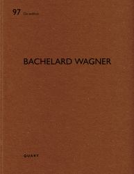 Bachelard Wagner : De Aedibus 97