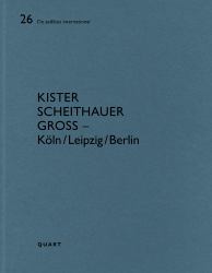 Kister Scheithauer Gross - Köln/Leipzig/Berlin : De Aedibus International 26