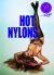 Hot Nylons