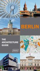 Berlin - the Architecture Guide