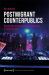 Postmigrant Counterpublics : Racialized Leisure and Sexual Dissidence in Urban Europe