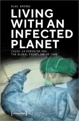 Living with an Infected Planet : COVID-19, Feminism, and the Global Frontline of Care