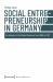 Social Entrepreneurship in Germany : An Analysis of the Media Discourse from 1999 To 2021