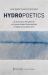 Hydropoetics : An Ecocritical Perspective on Human-Water Relationships in Eastern European Arts