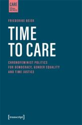 Time to Care : Chronofeminist Politics in Authoritarian Times
