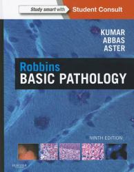 Robbins Basic Pathology : With STUDENT CONSULT Online Access