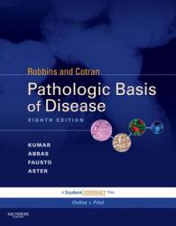 Robbins & Cotran Pathologic Basis of Disease