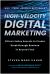 High-Velocity Digital Marketing : Silicon Valley Secrets to Create Breakthrough Revenue in Record Time